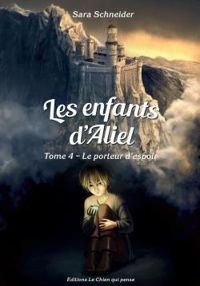 Couverture du livre Le porteur d'espoir - Sara Schneider