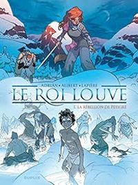 Couverture du livre La rébellion de Petigré - Denis Lapiere - Milie Alibert