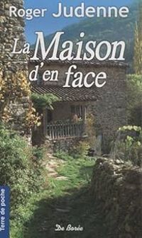 Couverture du livre La maison d'en face - Roger Judenne