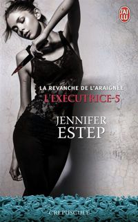 Couverture du livre La revanche de l'araignée - Jennifer Estep