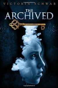 Couverture du livre The Archived - Victoria Schwab