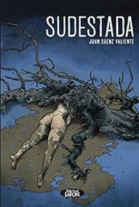 Couverture du livre Sudestada - Juan Saenz Valiente