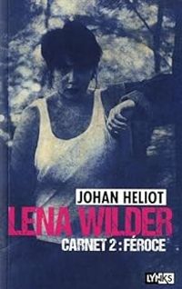 Johan Heliot - Féroce