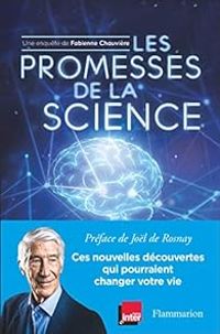 Fabienne Chauviere - Les promesses de la science