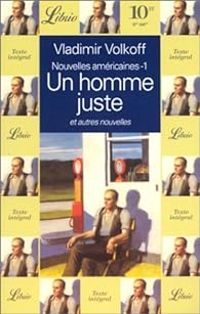 Vladimir Volkoff - Un homme juste