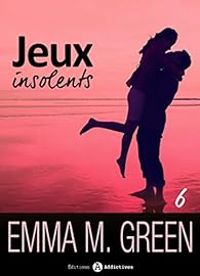 Couverture du livre Jeux insolents - Emma Green