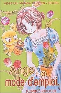 Couverture du livre Ange, mode d'emploi - Kumiko Kikuchi