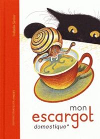 Couverture du livre Mon escargot domestique - Isabelle Simler