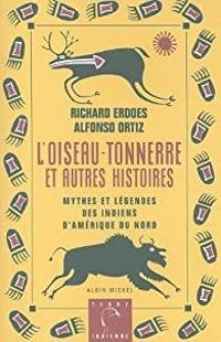 Richard Erdoes - L'oiseau-tonnerre et autres histoires