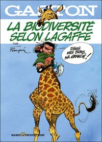 Franquin - Gaston: La biodiversité selon Lagaffe