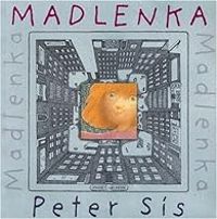 Peter Sis - Madlenka