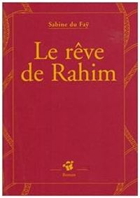 Couverture du livre Le rêve de Rahim - Sabine Du Fa