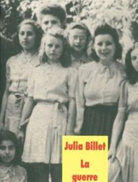 Julia Billet - La guerre de Catherine