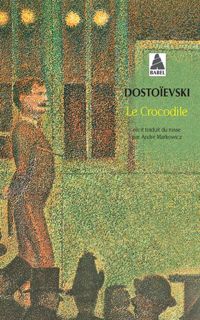 Fedor Mikhaïlovitch Dostoïevski - Crocodile (le) bab n°428