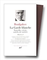 Couverture du livre La Garde blanche  - Mikhail Boulgakov