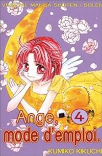 Couverture du livre Ange, mode d'emploi - Kumiko Kikuchi