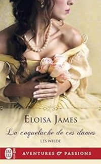 Eloisa James - La coqueluche de ces dames