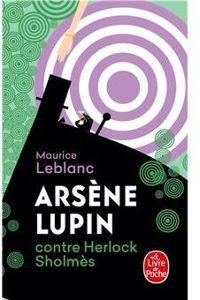 Couverture du livre Arsène Lupin contre Herlock Sholmès - Maurice Leblanc