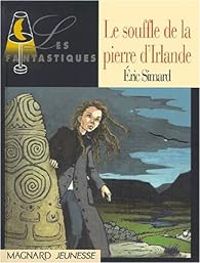 Ric Simard - Le souffle de la pierre d'Irlande