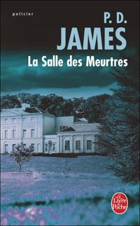 Phyllis Dorothy James - La Salle des meurtres