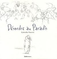 Couverture du livre Désordre au Paradis - Gabrielle Vincent