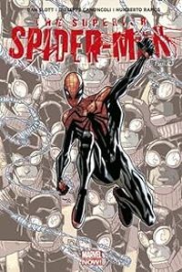 Dan Slott - Superior Spider-Man