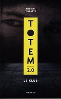 Thomas Villatte - Totem 2.0 : Le klub