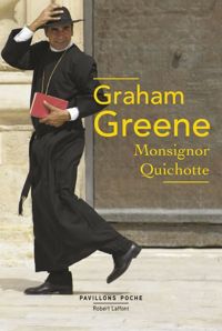 Graham Greene - Monsignor Quichotte