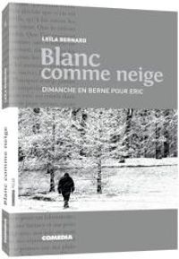 Couverture du livre Blanc comme neige - Annick Delacroix