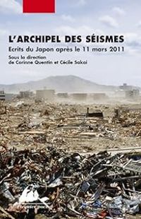 Couverture du livre L'archipel des séismes  - Cecile Sakai - Corinne Quentin