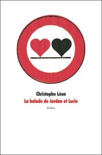 Christophe Léon - La balade de Jordan et Lucie