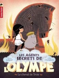 Couverture du livre Le cheval de Troie - Alain Surget - Julie Faulques