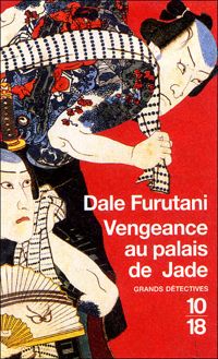 Couverture du livre VENGEANCE AU PALAIS DE JADE - Dale Furutani