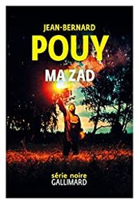 Couverture du livre Ma ZAD - Jean Bernard Pouy