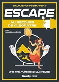 Couverture du livre Escape ! Au secours de Cléopâtre - Lylian 