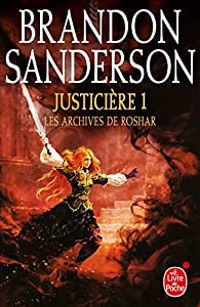 Couverture du livre Justicière (1/2) - Brandon Sanderson