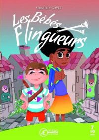 Couverture du livre Les bébés flingueurs - Sebastien Gayet