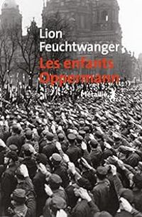 Lion Feuchtwanger - Les enfants Oppermann