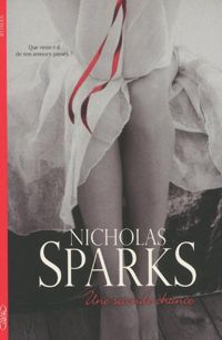 Nicholas Sparks - Une seconde chance