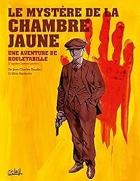 Couverture du livre Le mystère de la chambre jaune - Jean Charles Gaudin - Jol Odone