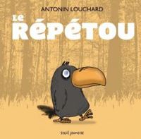 Antonin Louchard - Le répétou