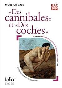 Couverture du livre Bac 2020 : Des cannibales - Des coches - Christine Benevent - Michel De Montaigne