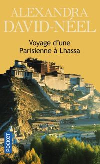 Couverture du livre Voyage d'une parisienne à Lhassa - Alexandra David Neel