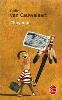 Couverture du livre Cheyenne - Didier Van Cauwelaert