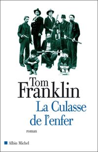 Couverture du livre La Culasse de l'enfer - Tom Franklin