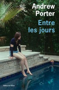 Couverture du livre Entre les jours - Andrew Porter