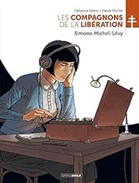 Couverture du livre Les compagnons de la Libération  - Catherine Valenti