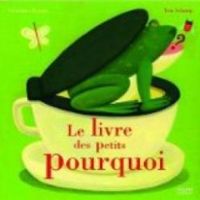 Couverture du livre Le livre des petits pourquoi - Ghislaine Roman