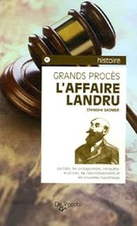 Couverture du livre Grands procès : L'Affaire Landru - Christine Sagnier