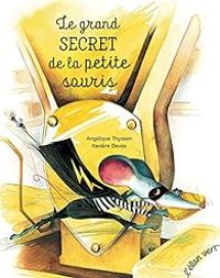 Couverture du livre Le grand secret de la petite souris - Xaviere Devos - Angelique Thyssen